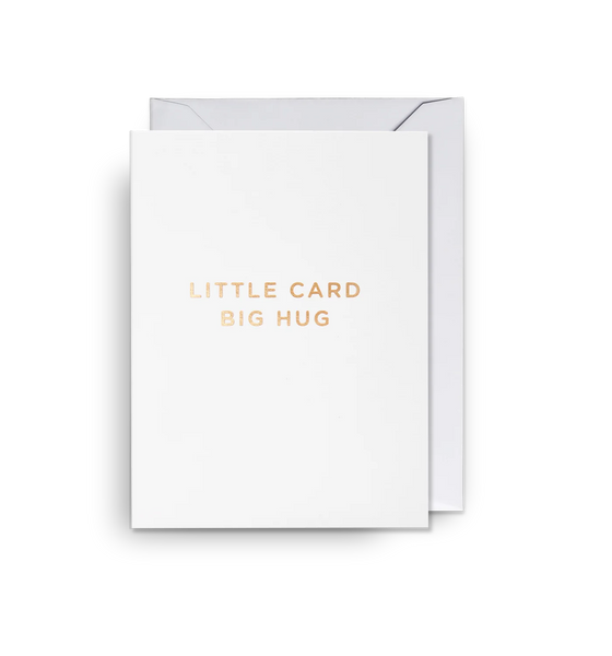 Mini Card 'Little Card Big Hug'