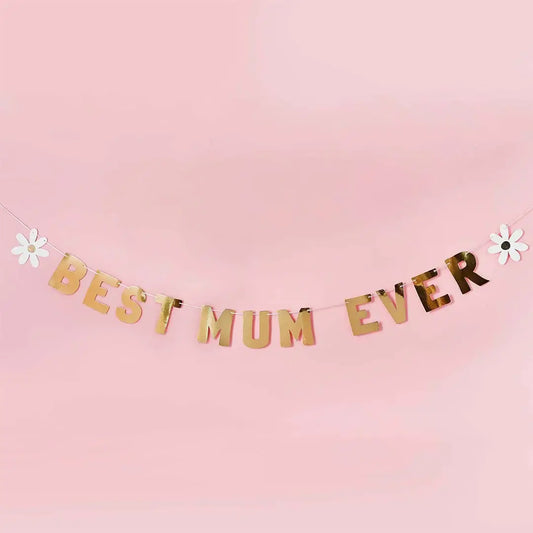 Gold 'Best Mum Ever' Daisy Banner 2M